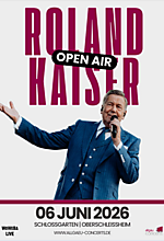 ROLAND KAISER - Das Open Air 2026!