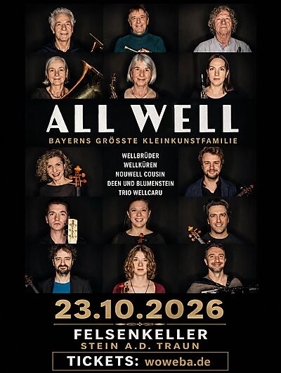 All Well - Bayerns größte Kleinkunstfamilie