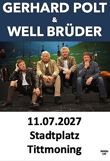 Polt & Well ein letztes Mal in Tittmoning